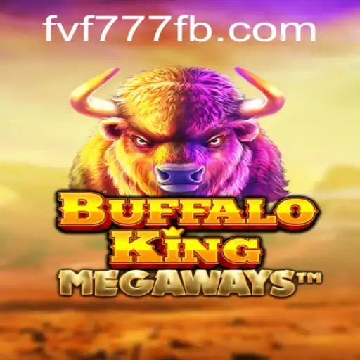 Buffalo King: Descubra o Empolgante Universo de FVF777